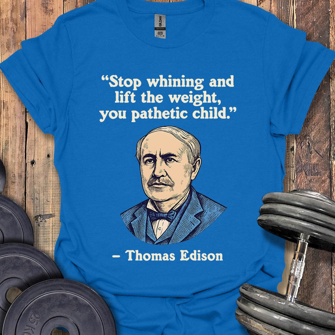 Thomas Edison Quote T-Shirt