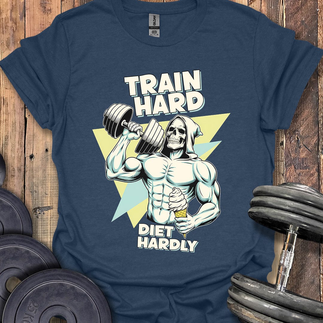 Train Hard, Diet Hardly T-Shirt