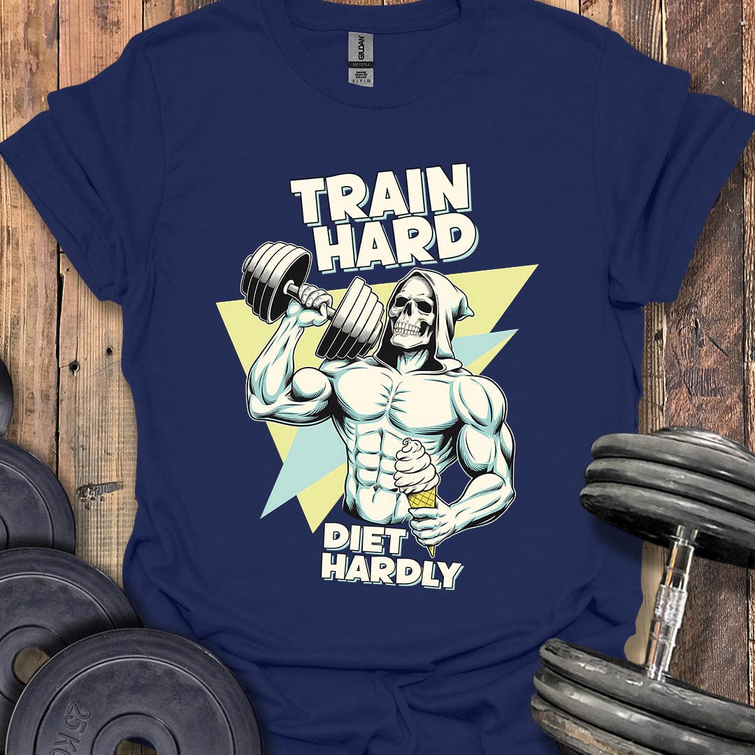 Train Hard, Diet Hardly T-Shirt