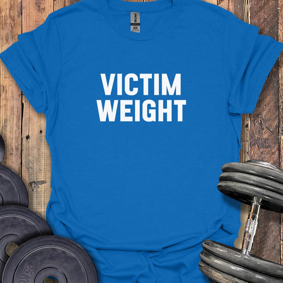 Victim Weight T-Shirt