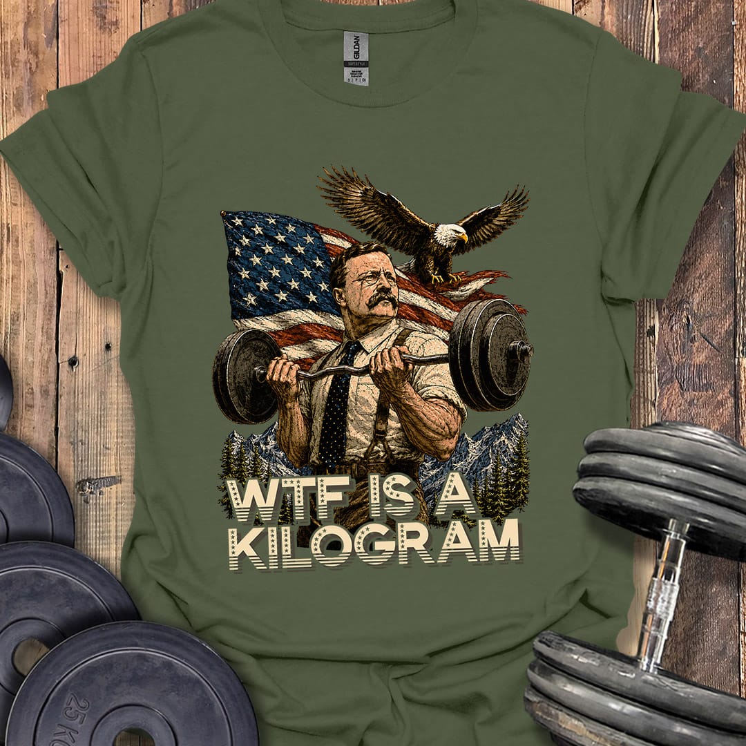 WTF Is a Kilogram T-Shirt