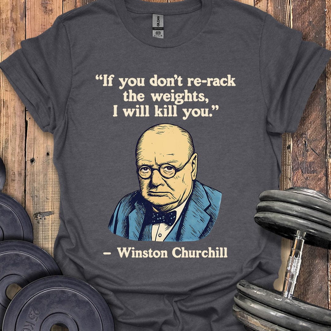 Winston Churchill Quote T-Shirt