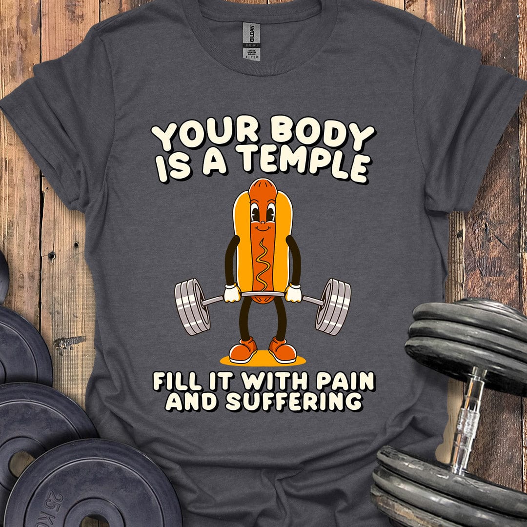 Your Body Is a Temple T-Shirt