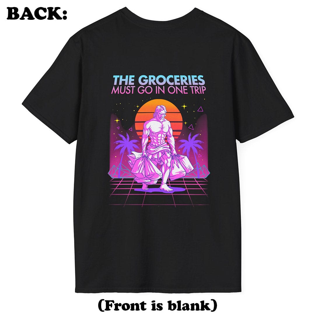 The Groceries T-Shirt (Back Print)