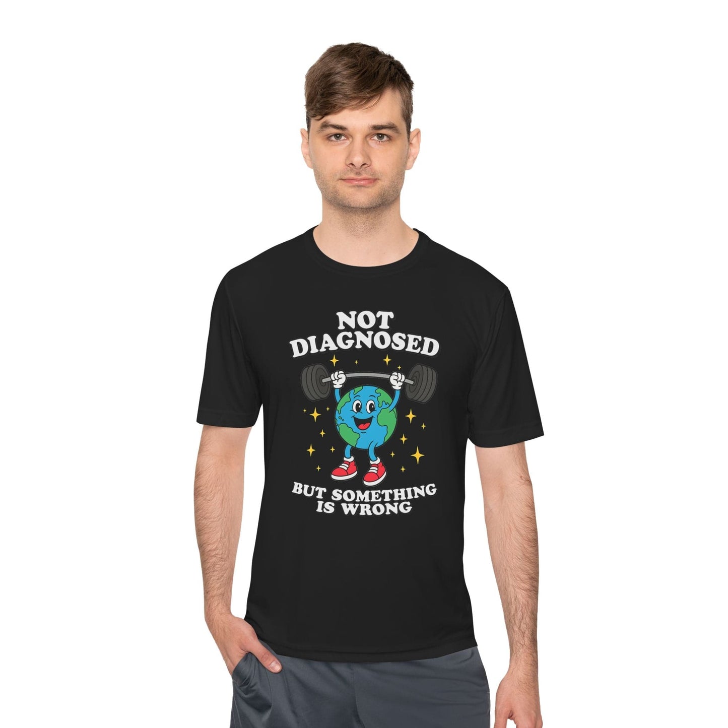 Not Diagnosed T-Shirt [Quick Dry]