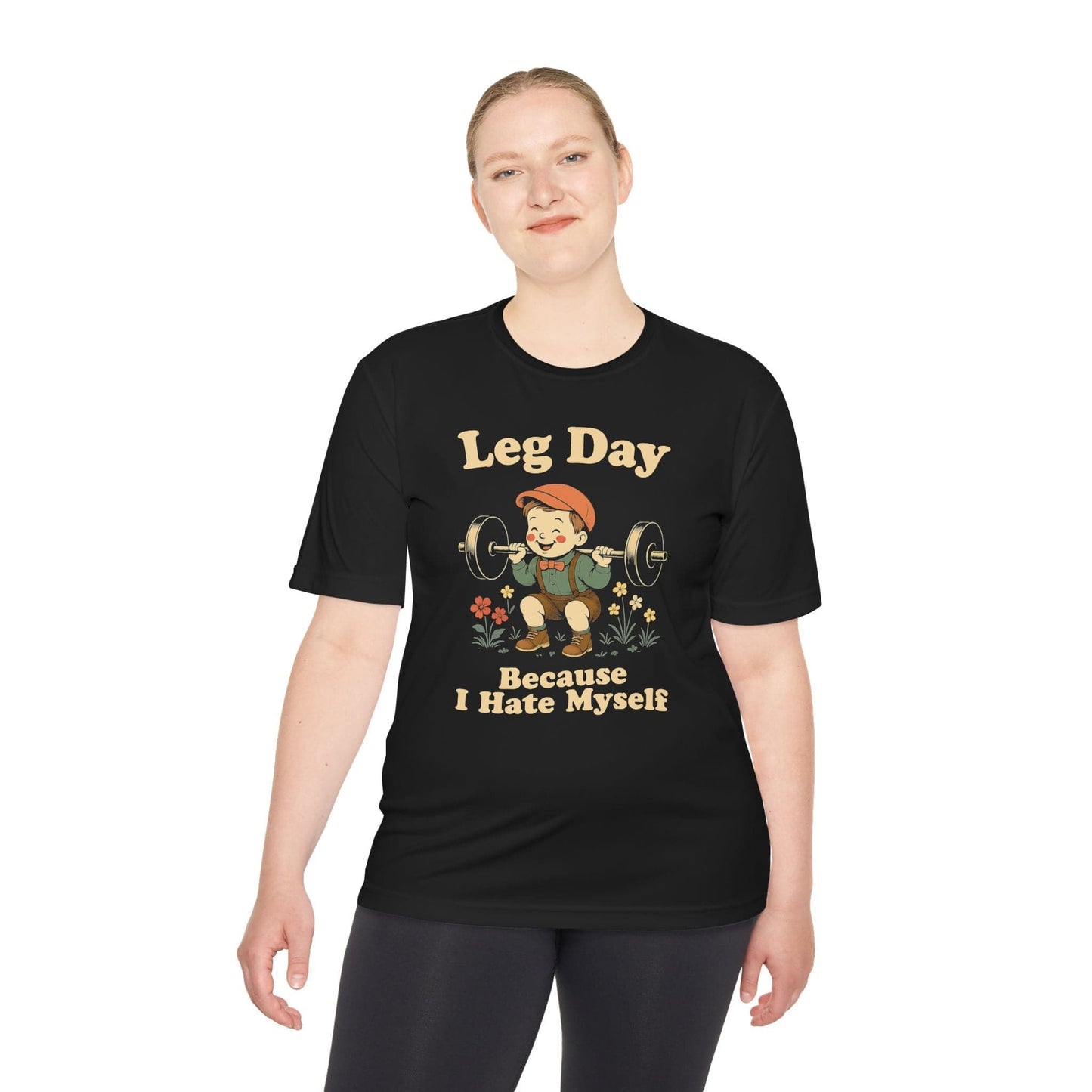 Leg Day Self-Hatred T-Shirt [Quick Dry]