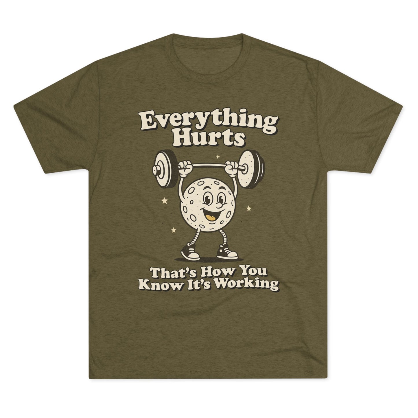Everything Hurts Tri-Blend T-Shirt (Custom)