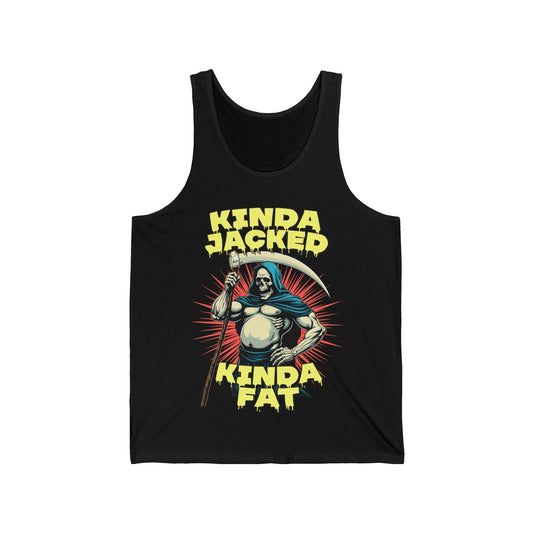 Kinda Jacked, Kinda Fat Tank Top