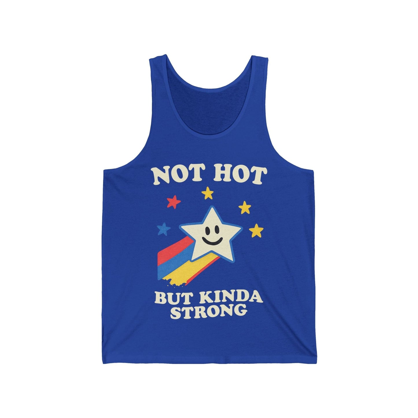 Not Hot But Kinda Strong Tank Top