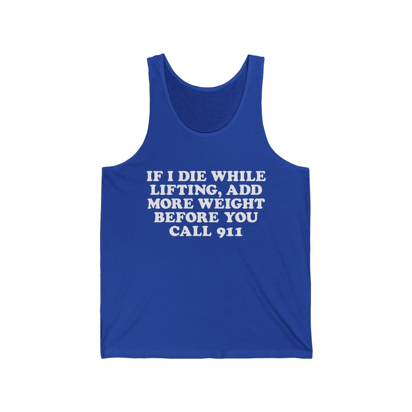 If I Die While Lifting Tank Top
