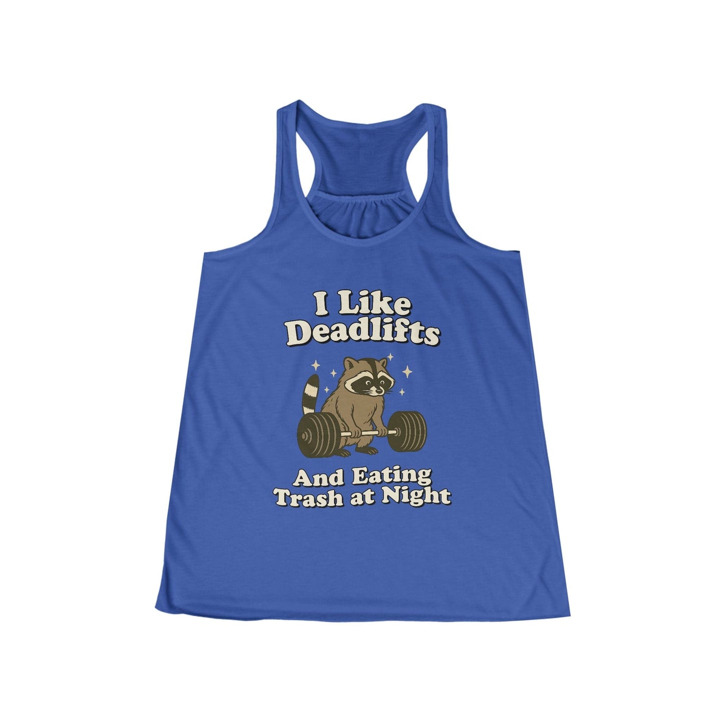 Deadlifts and Trash Racerback Tank [Custom Order]