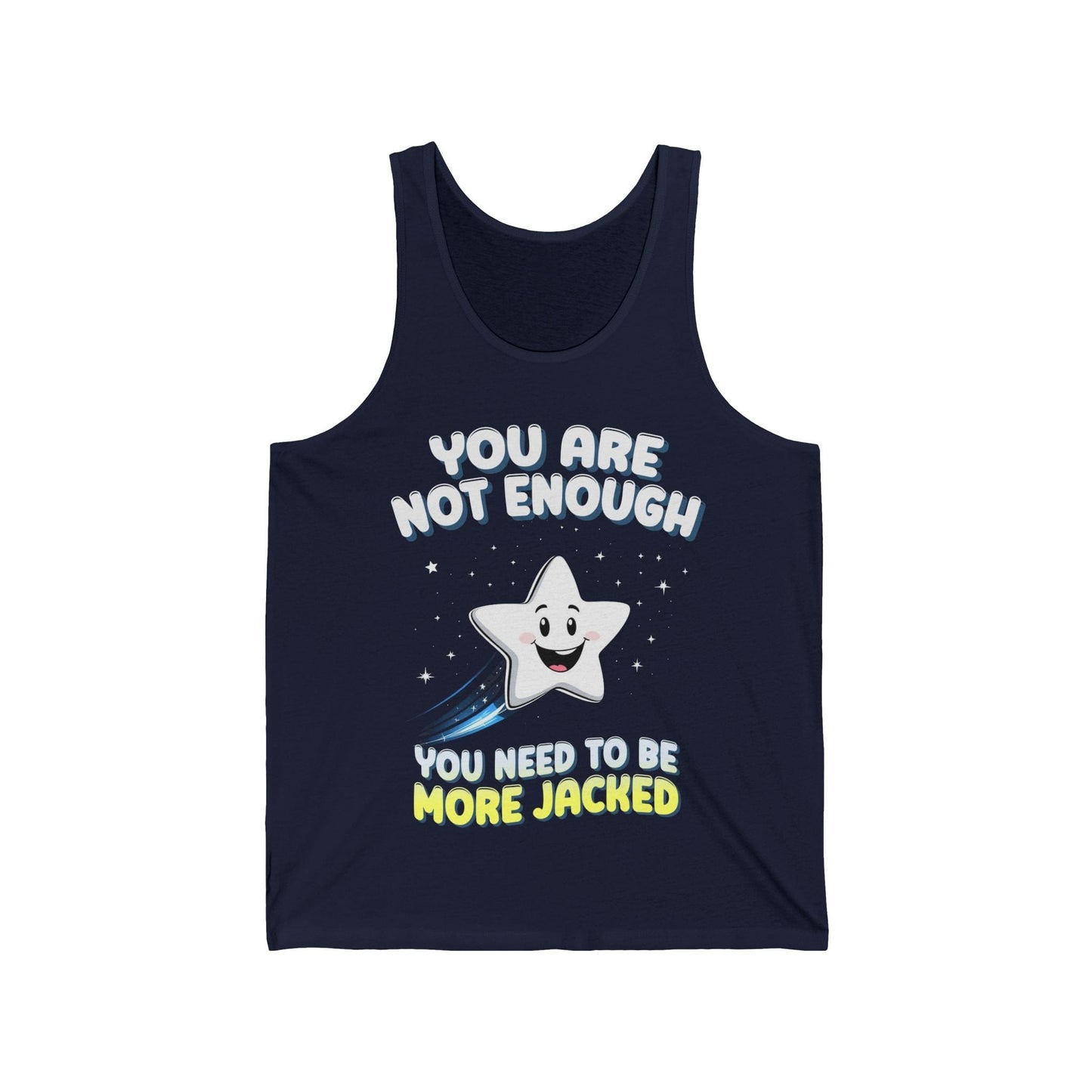 You Are Not Enough Tank Top