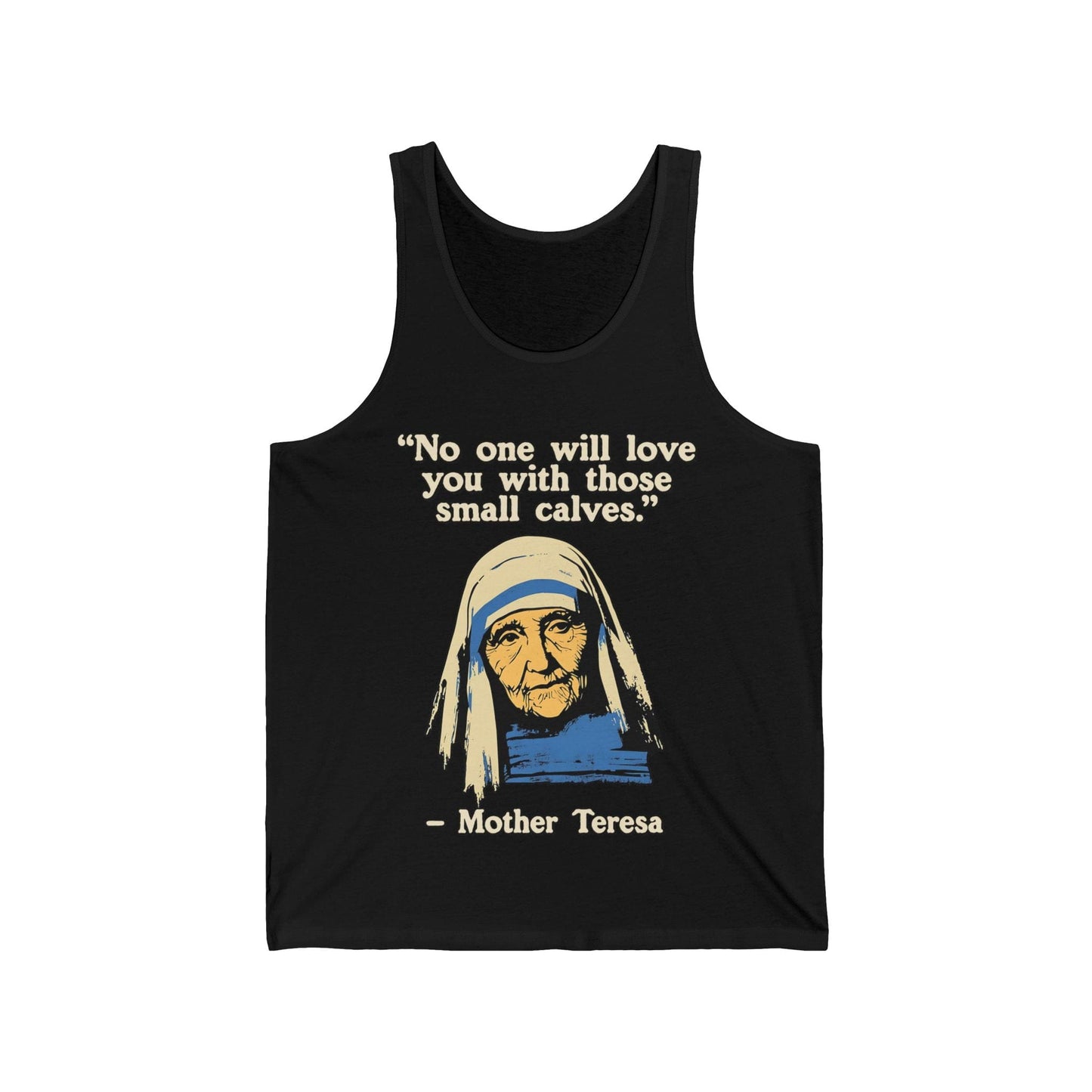 Mother Teresa Quote Tank Top