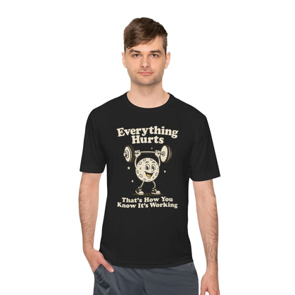 Everything Hurts T-Shirt [Quick Dry]