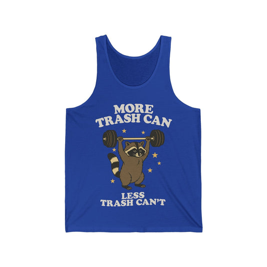 More Trash Can Tank Top