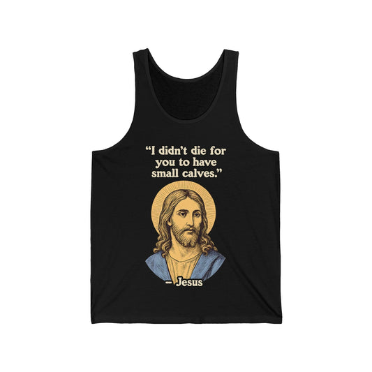 Jesus Small Calves Quote Tank Top