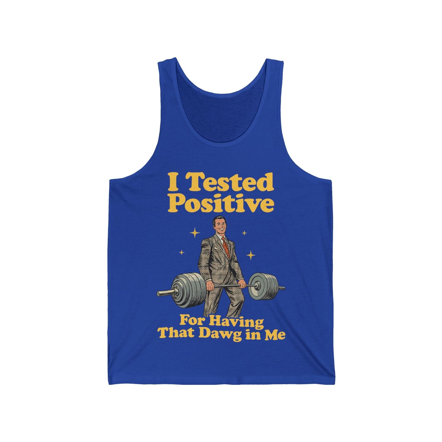 I Tested Positive Tank Top