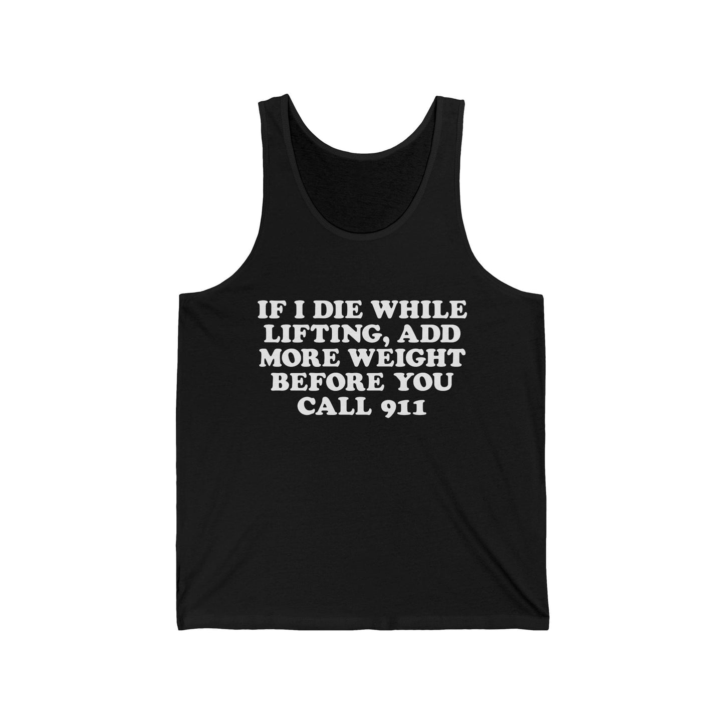 If I Die While Lifting Tank Top