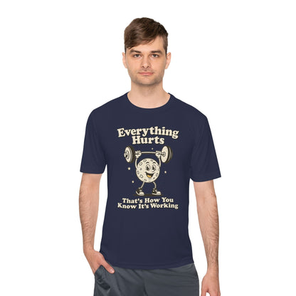 Everything Hurts T-Shirt [Quick Dry]