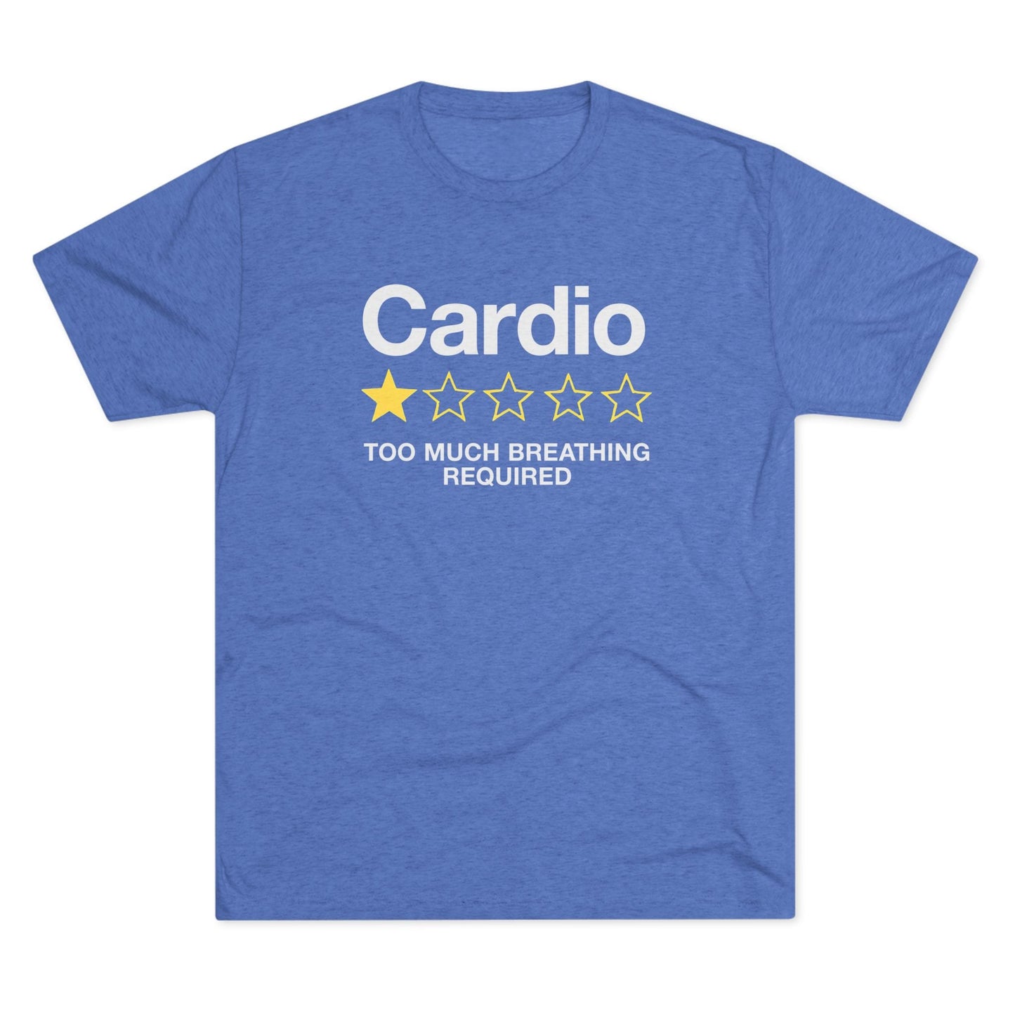 Cardio 1-Star Review Tri-Blend T-Shirt (Custom)