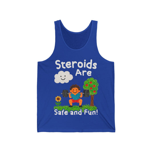Steroids Are Fun Tank Top