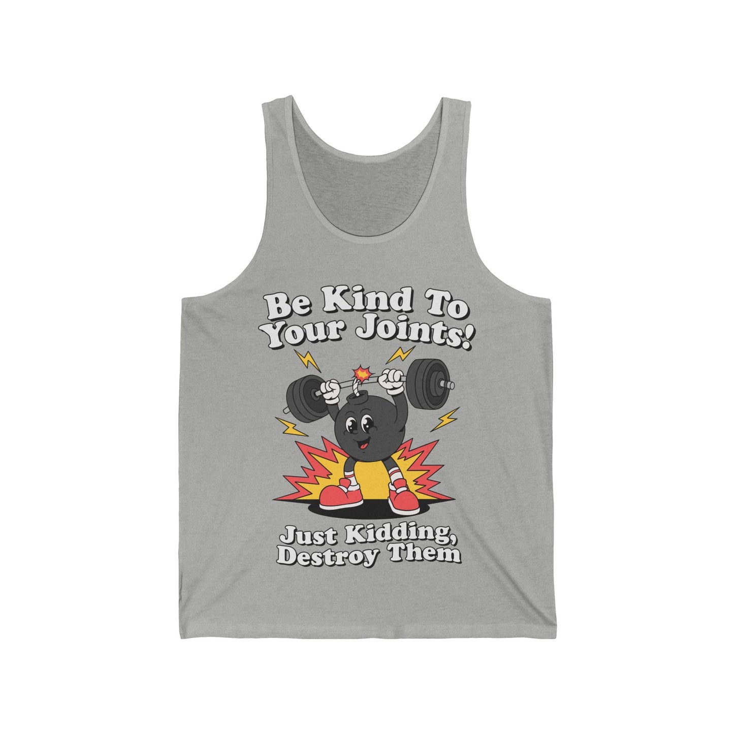 Be Kind to Your Joints Tank Top