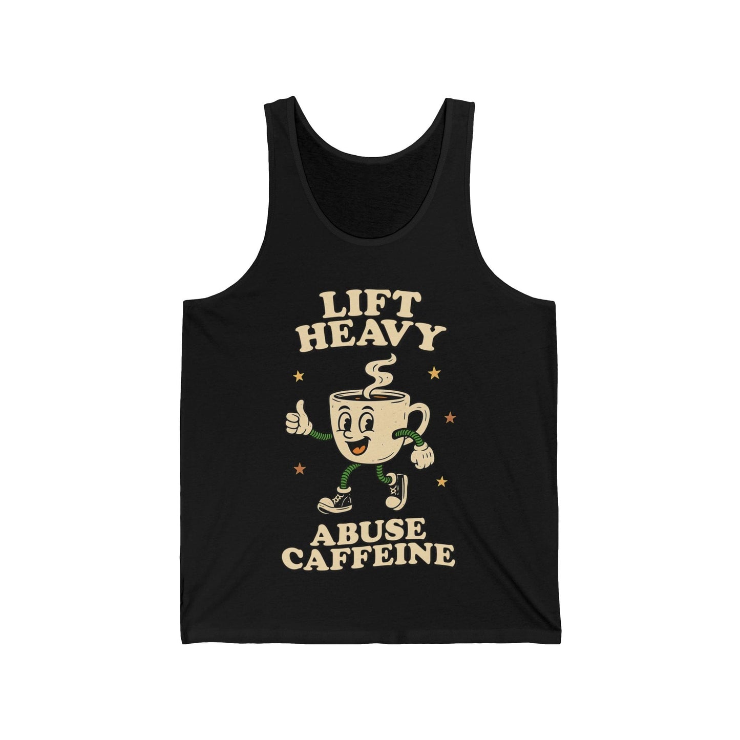 Lift Heavy, Abuse Caffeine Tank Top