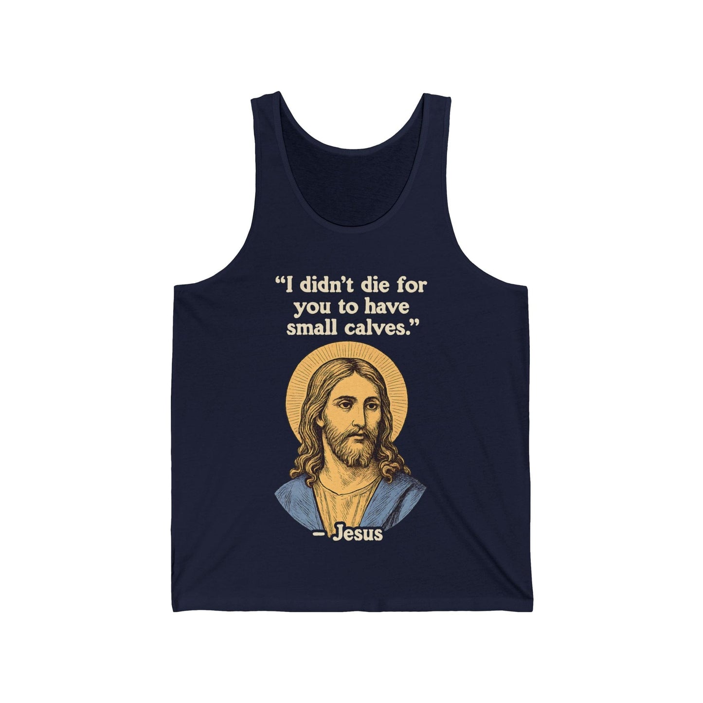 Jesus Small Calves Quote Tank Top
