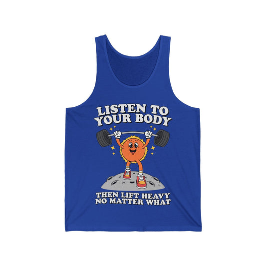 Listen to Your Body Tank Top