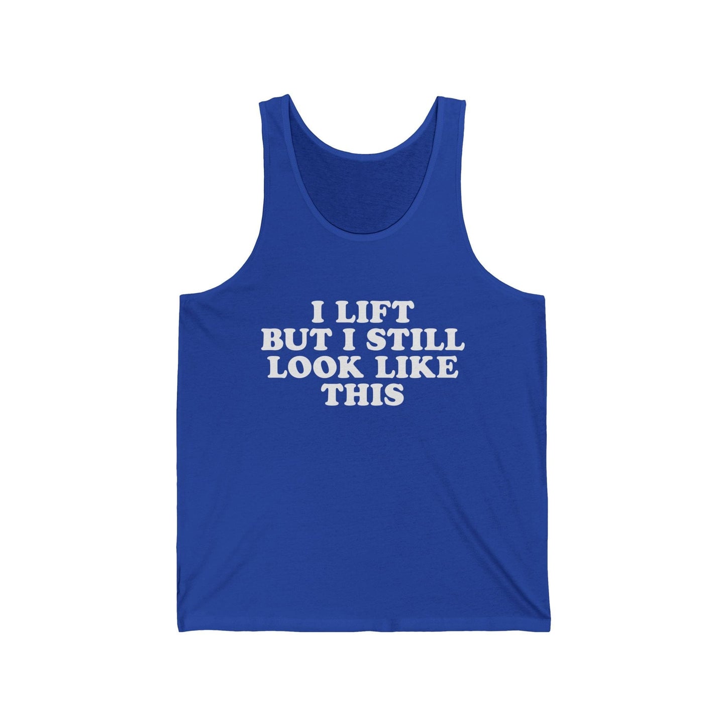 I Still Look Like This Tank Top