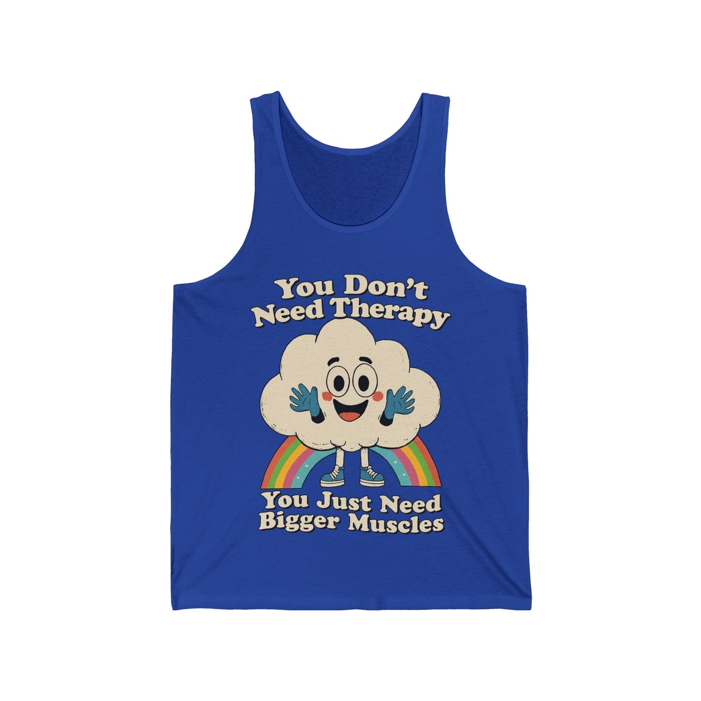 You Don't Need Therapy Tank Top