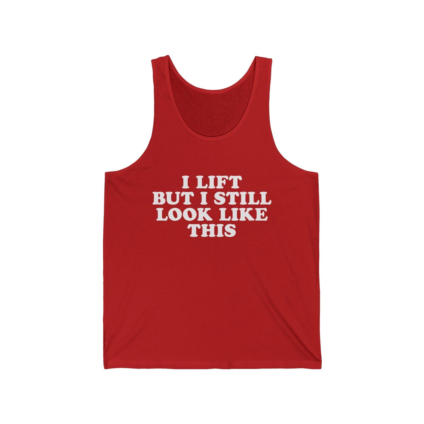 I Still Look Like This Tank Top