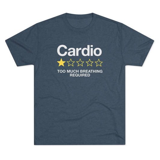 Cardio 1-Star Review Tri-Blend T-Shirt (Custom)