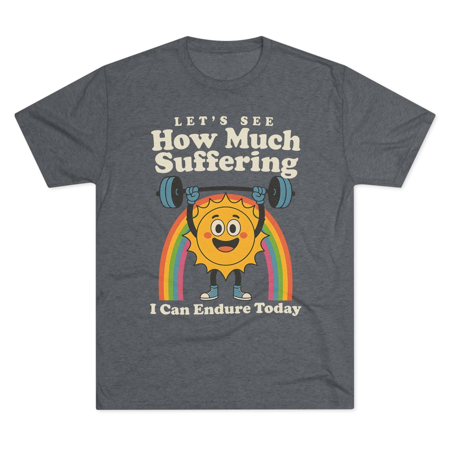 How Much Suffering Tri-Blend T-Shirt (Custom)