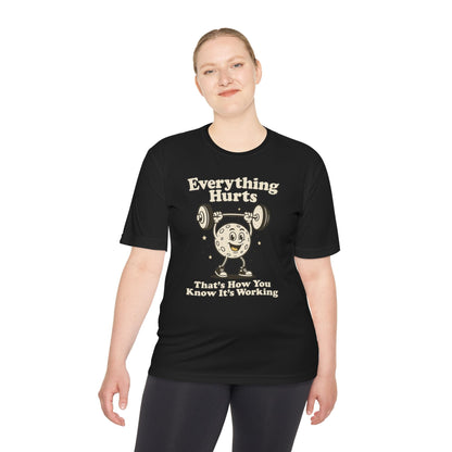 Everything Hurts T-Shirt [Quick Dry]