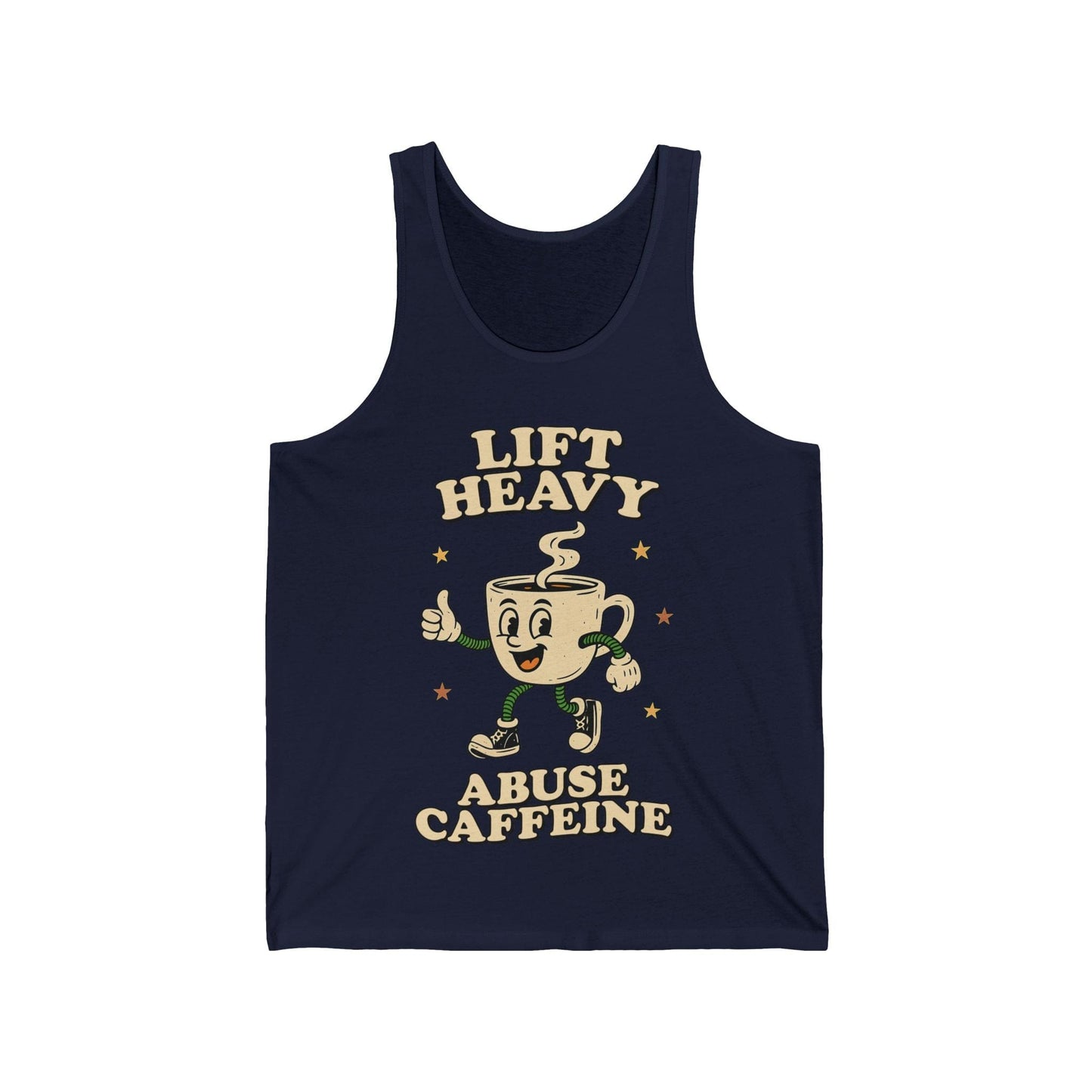 Lift Heavy, Abuse Caffeine Tank Top