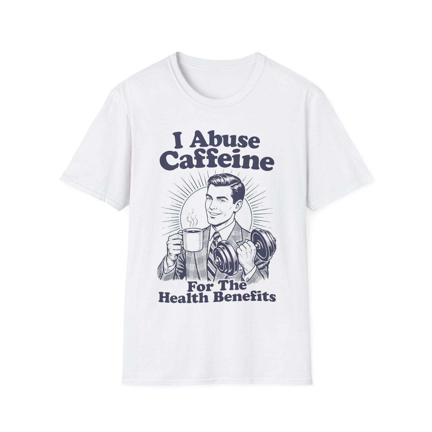 I Abuse Caffeine For Health [Monster Digital] T-Shirt