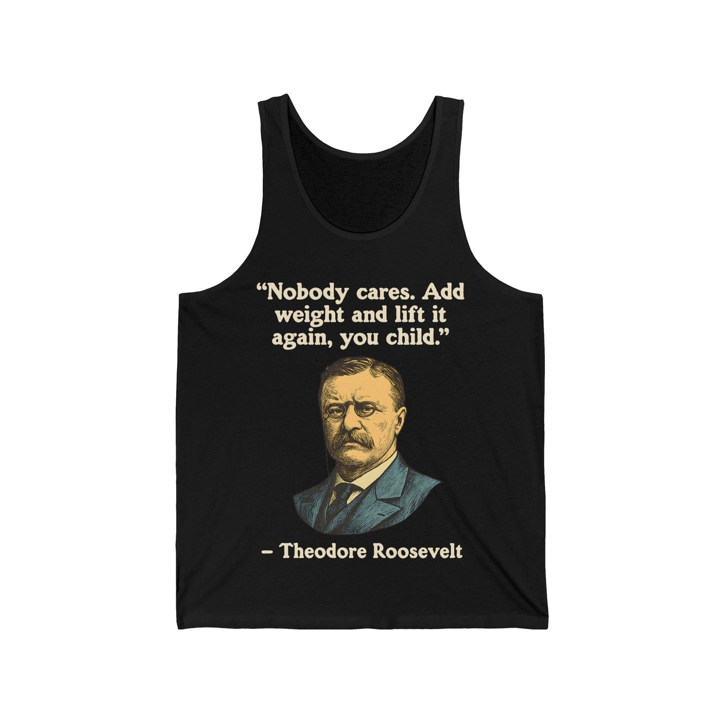 Theodore Roosevelt Quote Tank Top
