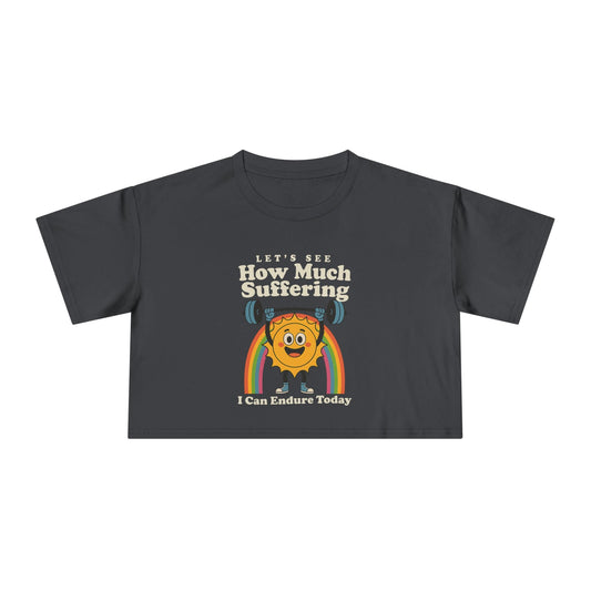 How Much Suffering Crop Top [Custom]