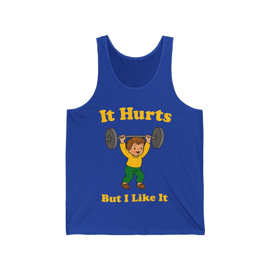 It Hurts Tank Top