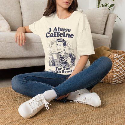 I Abuse Caffeine For Health [Monster Digital] T-Shirt