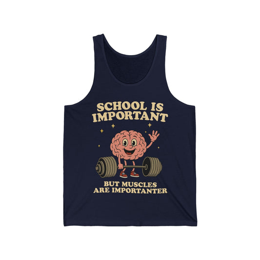 School Is Important Tank Top