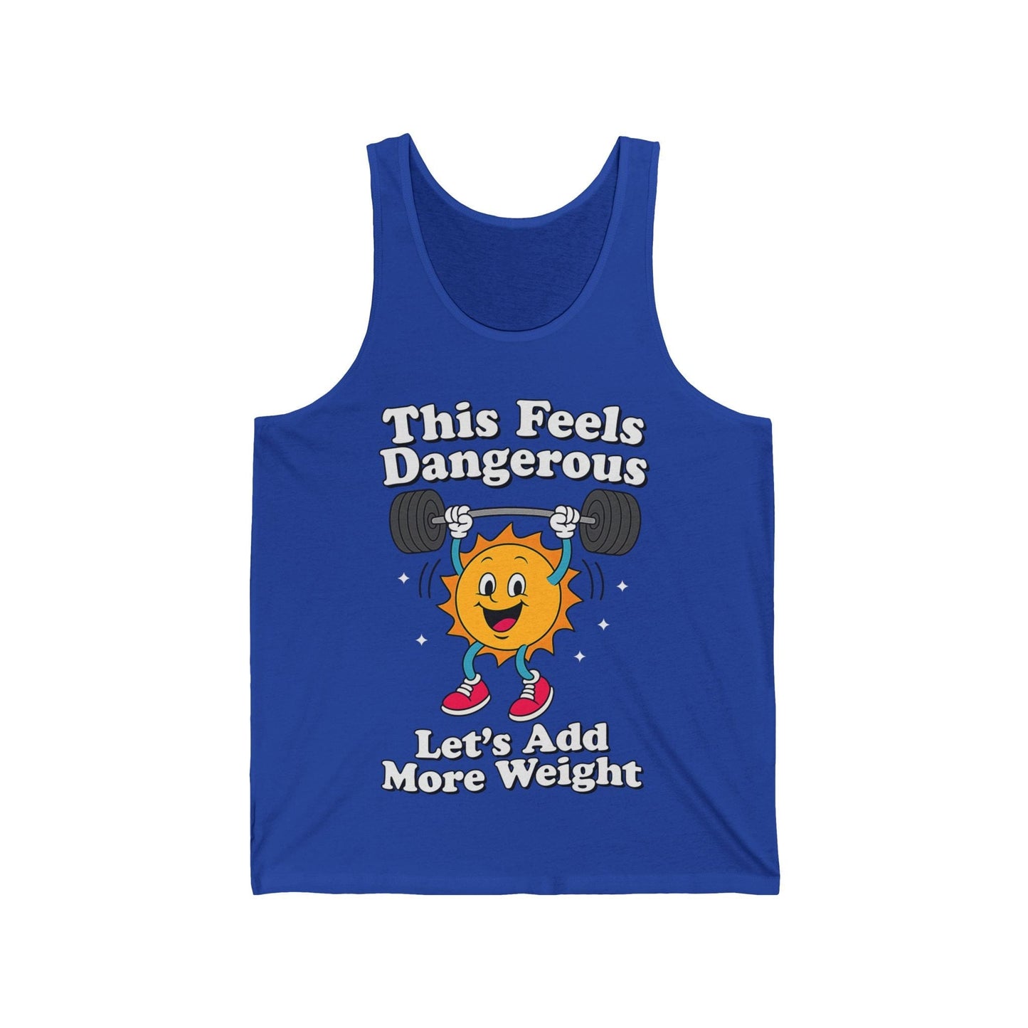 This Feels Dangerous Tank Top