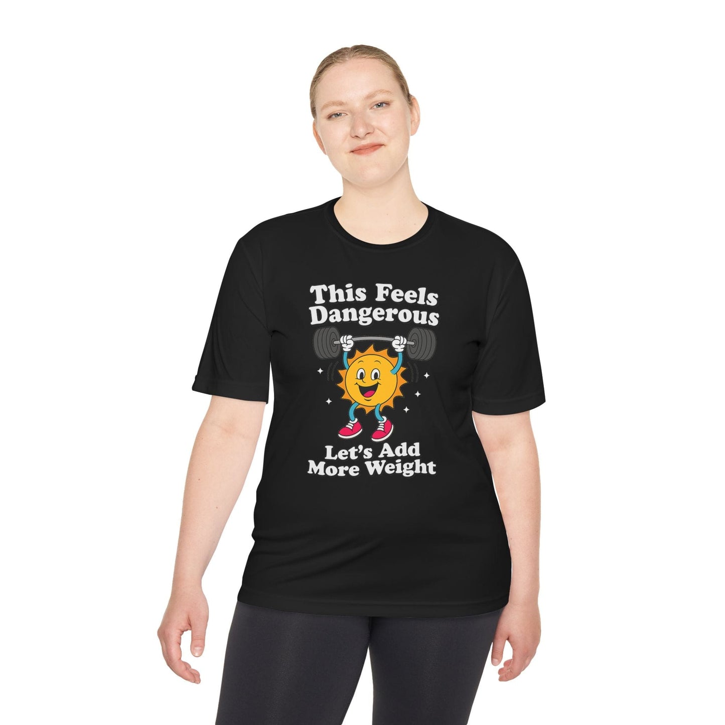This Feels Dangerous T-Shirt [Quick Dry]