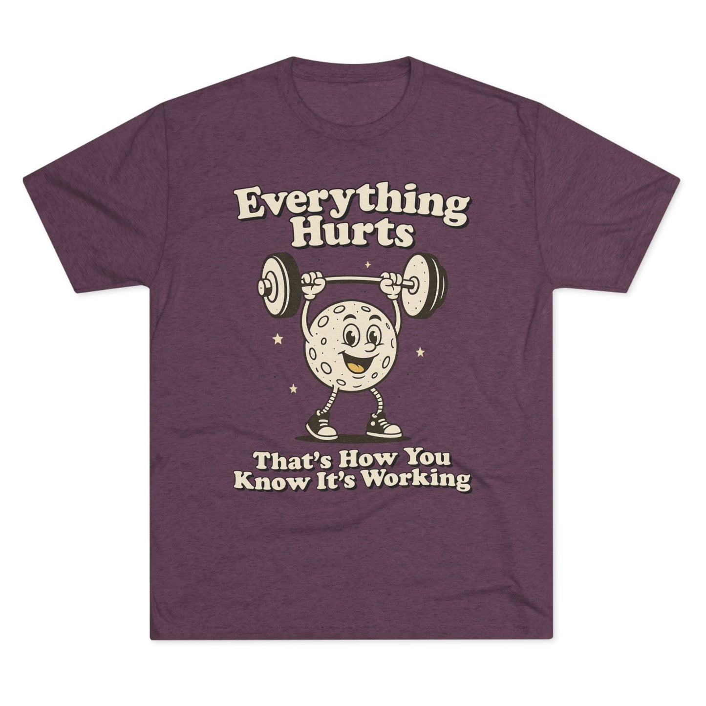 Everything Hurts Tri-Blend T-Shirt (Custom)