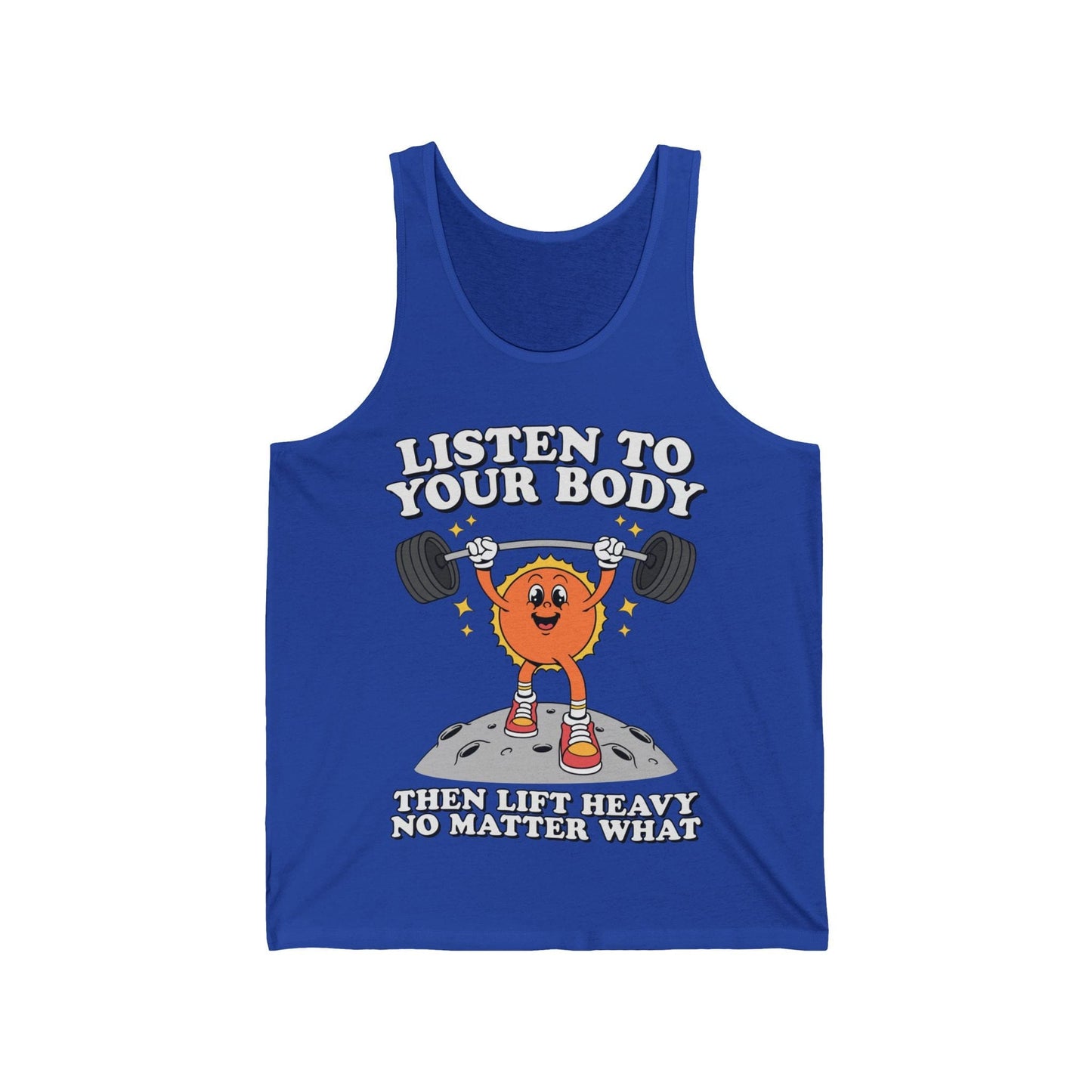 Listen to Your Body Tank Top [Custom Order]