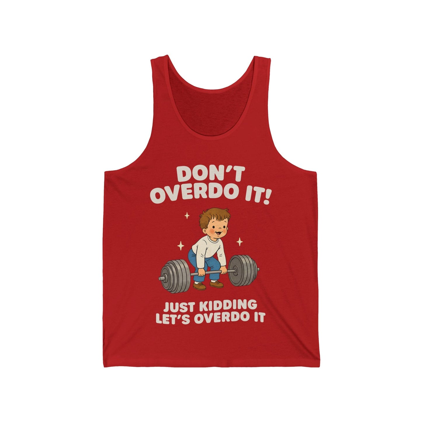 Don't Overdo It Tank Top
