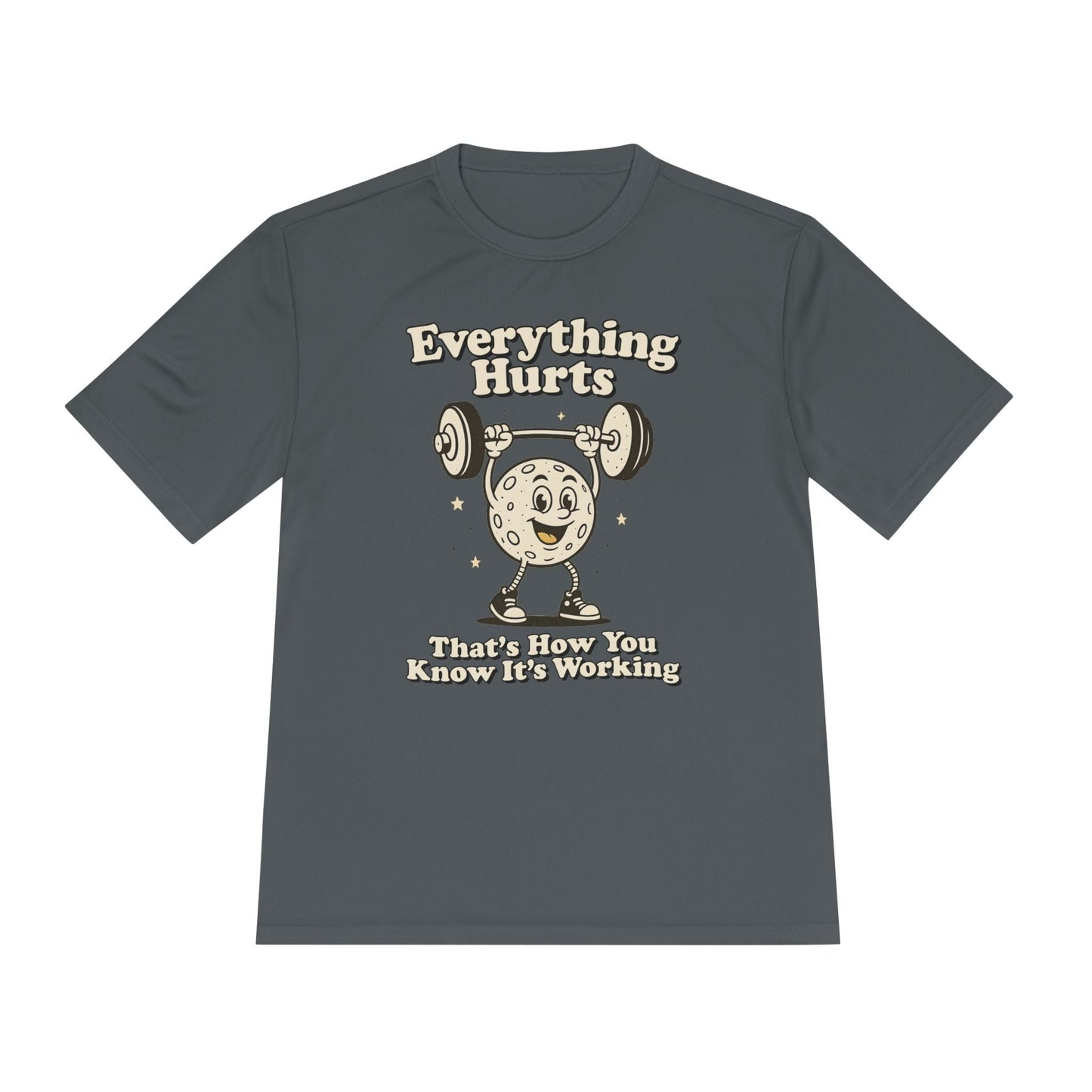 Everything Hurts T-Shirt [Quick Dry]