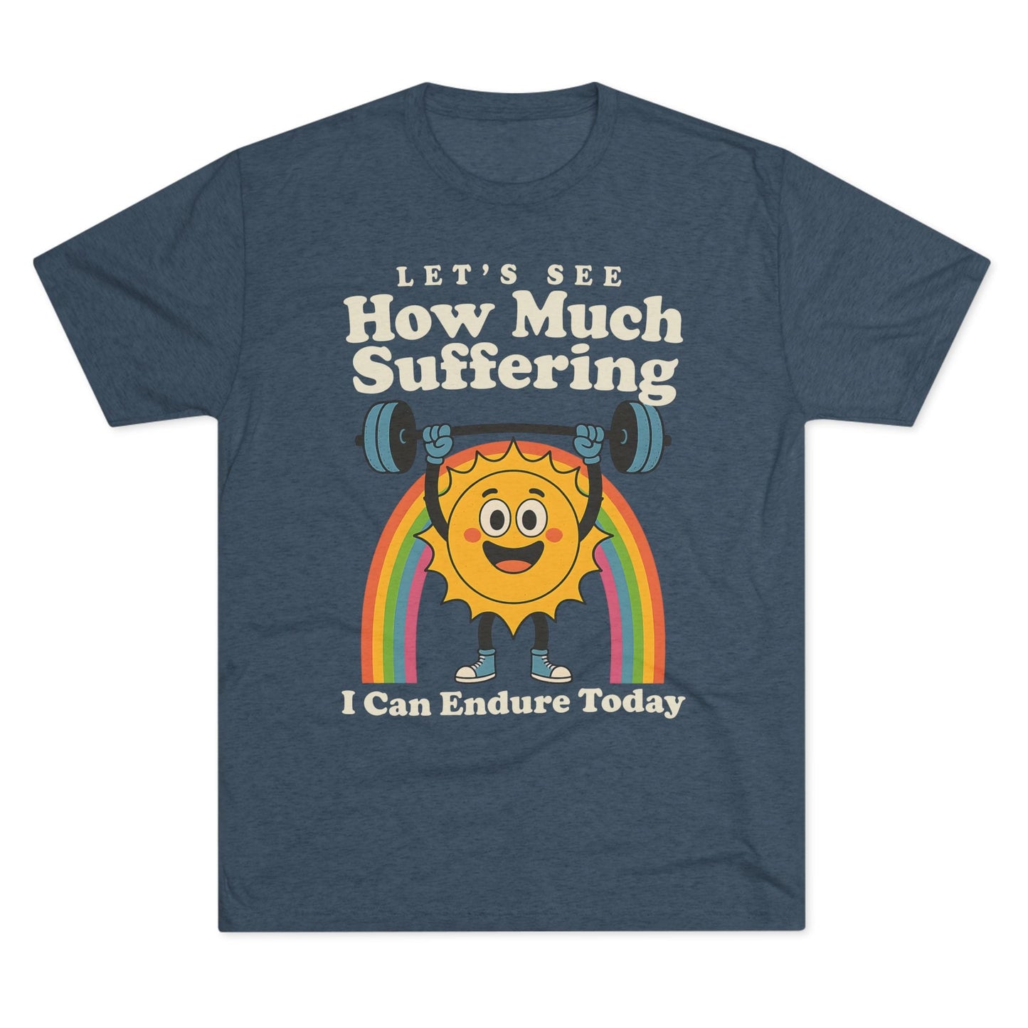 How Much Suffering Tri-Blend T-Shirt (Custom)
