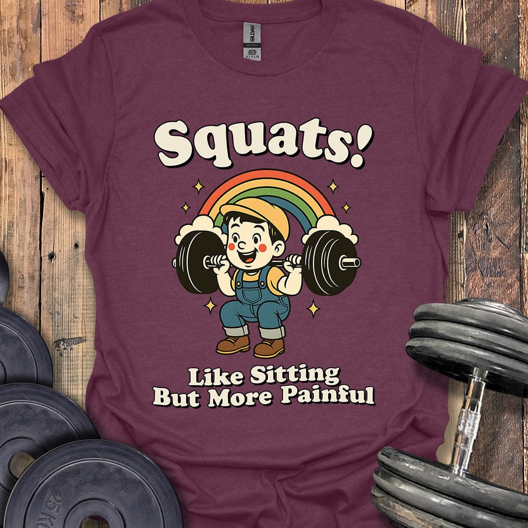 Squats! T-Shirt